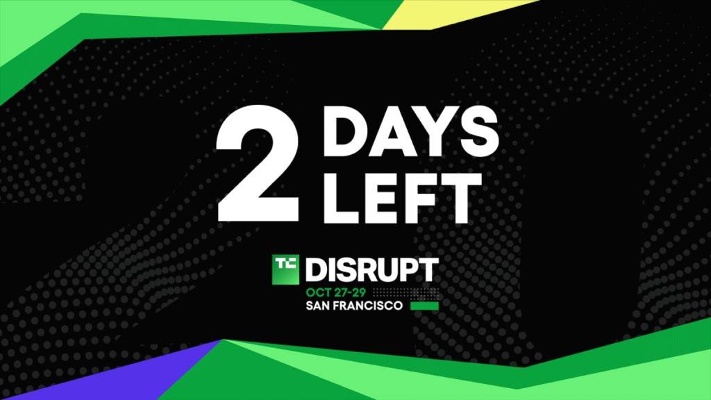 Last 48 hours to save before the Disrupt 2025 flash sale ends
